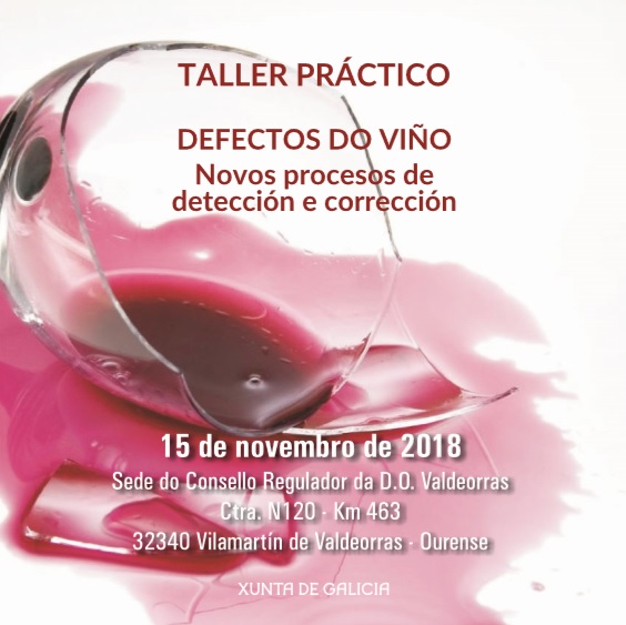 TALLER PRÁCTICO: DEFECTOS DO VIÑO. Novos procesos de detección e corrección