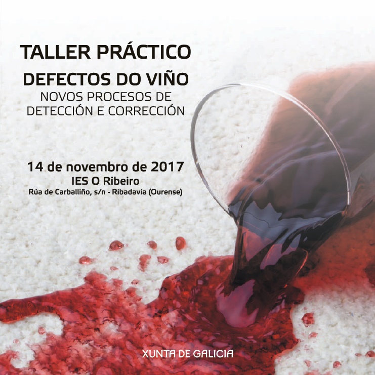 TALLER PRÁCTICO: DEFECTOS DO VIÑO. Novos procesos de detección e corrección