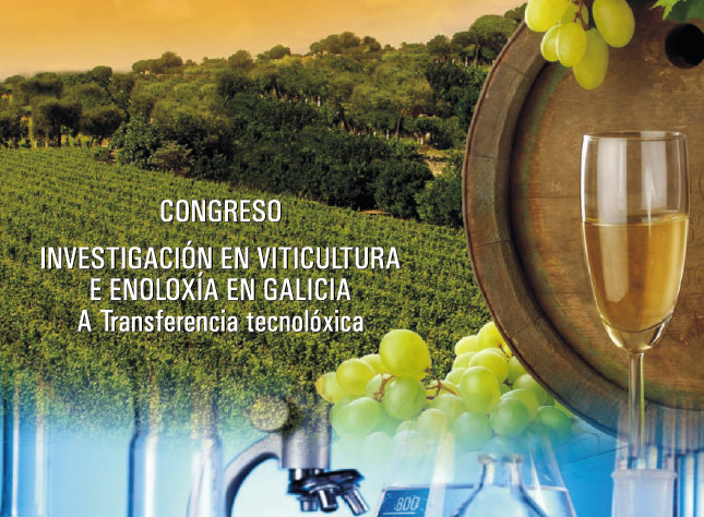 Congreso INVESTIGACIÓN EN VITICULTURA E ENOLOXÍA EN GALICIA. A Transferencia tecnolóxica