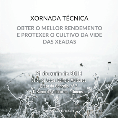 XORNADAS TÉCNICAS – Obter o mellor rendemento e protexer o cultivo da vide das xeadas