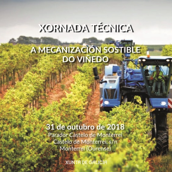 XORNADAS TÉCNICAS: A MECANIZACIÓN SOSTIBLE DO VIÑEDO