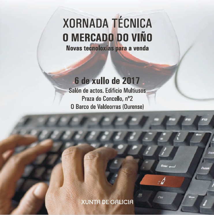 XORNADAS TÉCNICAS: O MERCADO DO VIÑO. Novas tecnoloxías para a venda